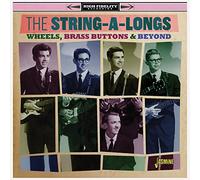 The String-A-Longs - Wheels, Brass Buttons And Beyond