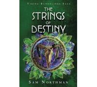 The Strings of Destiny