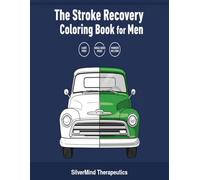 The Stroke Recovery Coloring Book for Men: Bold & Simple Classic Americana for Fine Motor Practice