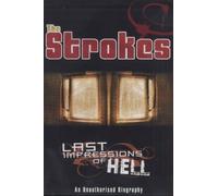 The Strokes - Last Impressions from Hell [Edizione: Regno Unito]