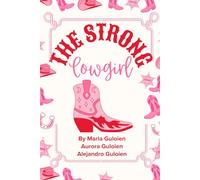 The Strong Cowgirl