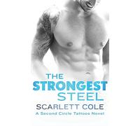 Scarlett Cole The Strongest Steel (Tascabile) Second Circle Tattoos