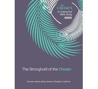 The Stronghold of the Chosen: An Interactive Bible Study Season 5