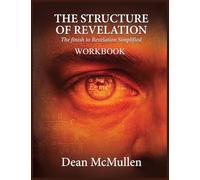 THE STRUCTURE OF REVELATION: The finish to Revelation Simplified