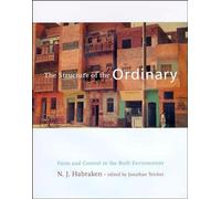 The Structure of the Ordinary: Form and Control in the Built Environment