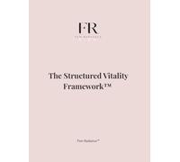 The Structured Vitality Planner™: A Guided System for Energy Alignment, Burnout Prevention, and Intentional Living