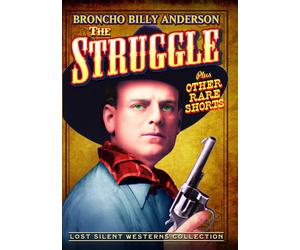 The Struggle and Other Rare Shorts (Silent) (DVD) G.M. "Broncho Billy" Anderson
