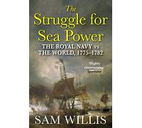 Sam Willis The Struggle for Sea Power (Tascabile)