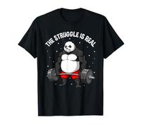 The Struggle Is Real Panda Gym Strength Maglietta