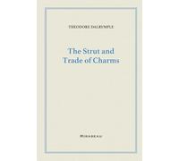 The Strut and Trade of Charms