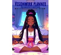 The Student Vision Planner: From Imagination to Manifestation