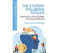 Camila Devis-Rozental The Student Wellbeing Toolkit (Tascabile)