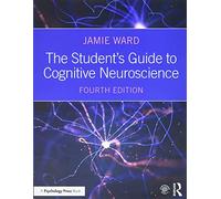 Jamie Ward The Student's Guide to Cognitive Neuroscience (Tascabile)