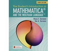 Bruce F. Torrence The Student's Introduction to Mathematica and the (Tascabile)