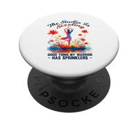 THE STUDIO IS SIZZLING GOOD THING MY WARRIOR HAS SPRINKLERS PopSockets PopGrip Adesivo