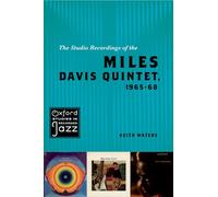 Keith Waters – The Studio Recordings of the Miles Davis Quintet, 1965–68 – Tascabile (inglese)