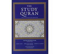 The Study Quran: A New Translation and Commentary by Seyyed Hossein Nasr