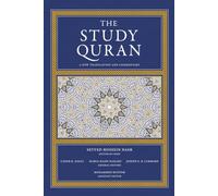 The Study Quran: A New Translation and Commentary by Seyyed Hossein Nasr