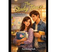 The Study Truce: One Finals Pact. Two Unexpected Hearts.