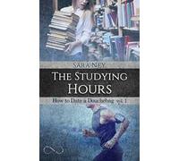 The studying hours. Ediz. italiana (Vol.)