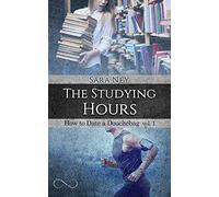 The studying hours. Ediz. italiana (Vol.)