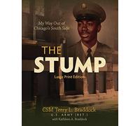 The Stump: My Way Out of Chicago's South Side (Large Print) - NUOVO