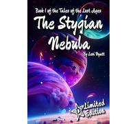The Stygian Nebula: book 1 of the Tales of the Lost Ages
