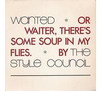 The Style Council - WANTED 7" (VINYL 45) UK POLYDOR 1987
