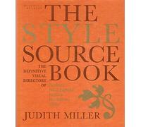 The STyle Sourcebook. The Definitive Visual Directory of Fabrics, Wallpapers, Paints, Flooring and Tiles