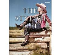 The Stylish Life: Cowboys (Copertina rigida) Stylish Life