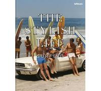 The Stylish Life: Surfing (Copertina rigida) Stylish Life