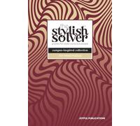 the Stylish Solver - Campus-Inspired 100+ Mixed Puzzle Book for College Students: Recharge & Refocus While Showing Off Your Style, Spirit & Smarts (Burgundy Tan Medley I)