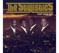 The Stylistics - That Same Way