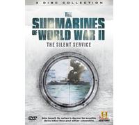 The Submarines of World War II: The Silent Service