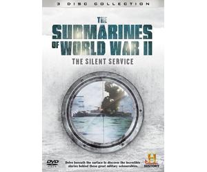 The Submarines of World War II: The Silent Service