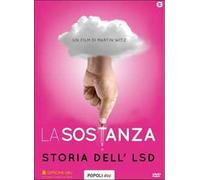 La Sostanza - Storia Dell'Lsd