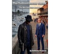 The Subterranean Cache: A 'Missing Link' Novel: Book 3
