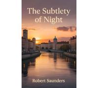 The Subtlety of Night