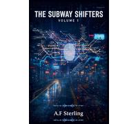 The Subway Shifters: 1
