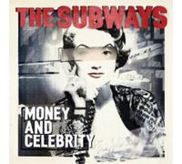 The Subways Money and Celebrity (CD) Album