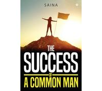 The success of a common man