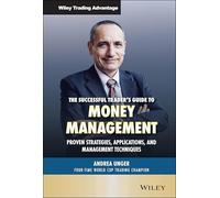 Andrea Unger – The Successful Trader's Guide to Money Management – Copertina rigida