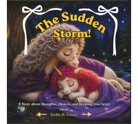 The Sudden Storm: A story about big feelings, patience, and finding God's calm.