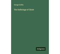 The Sufferings of Christ