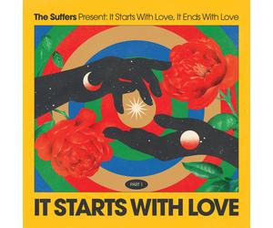 The Suffers It Starts with Love (Vinyl LP)