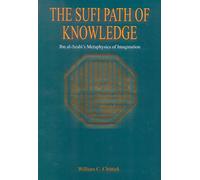 The Sufi Path Of Knowledge
