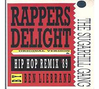 THE SUGARHILL GANG - RAPPERS DELIGHT original version et hip hop remix 89