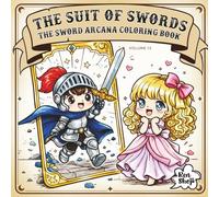 The Suit of Swords: The sword arcana coloring book