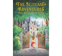 The Suitcase Adventures: Paris: Behind the Peacock Gate