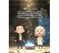 The Suitcase in Grandma's Attic
